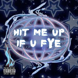 hit me up if u fye! (feat. acid & sakino)