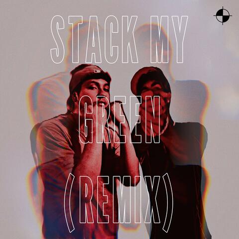 Stack My Green (feat. Young Xpert) [Remix]