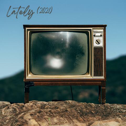 Lately (2021)