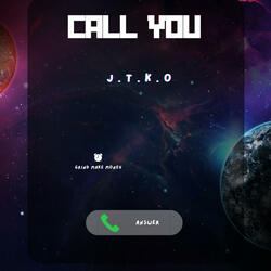 Call You (feat. Miles Jeska)