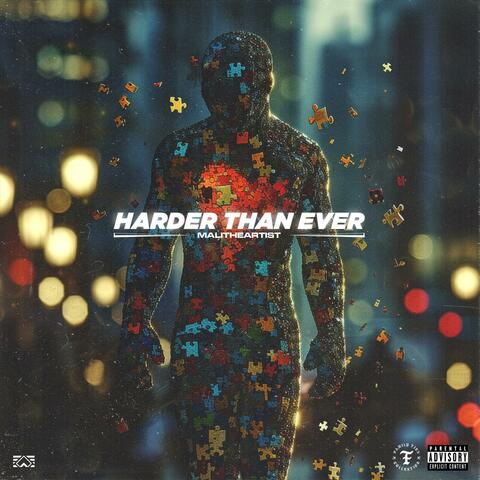 HARDER THAN EVER