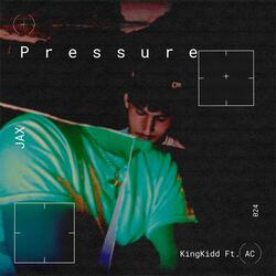 Pressure (feat. AC 10473)
