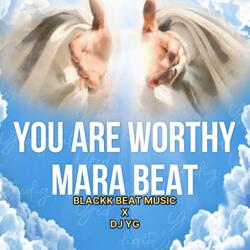 You Are Worthy (feat. DJ YG)