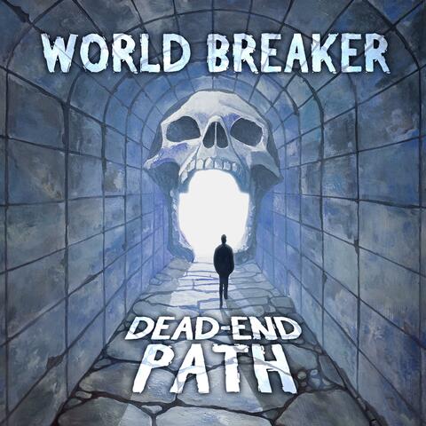 DEAD-END PATH