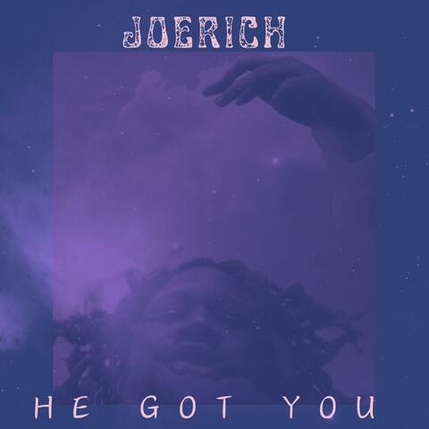 HE GOT YOU (feat. AMARI)