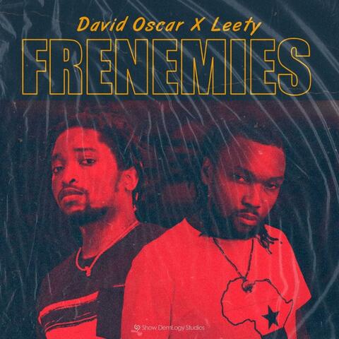 Frenemies (feat. Leety)