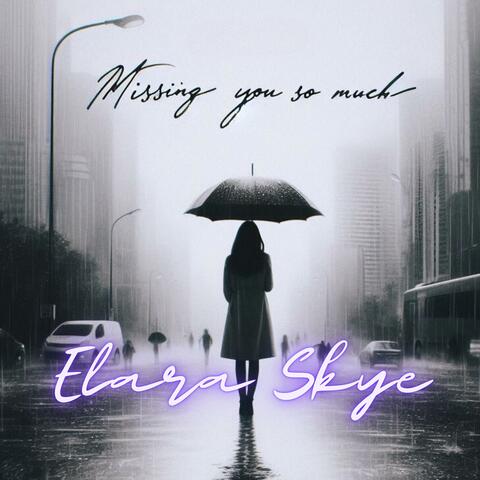 Missing You So Much