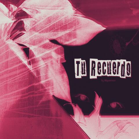 Tu Recuerdo