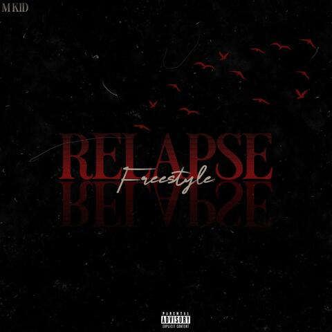 THE RELAPSE
