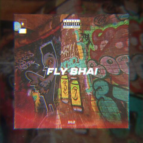 Fly Bhai (feat. ClamDaProducer)