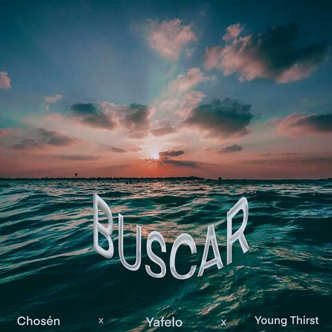 BUSCAR (feat. Yafelo & Young Thirst)