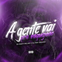 A gente vai pra vaquejada (feat. DJ TAK VADIÃO)