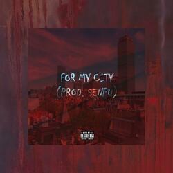 For My City