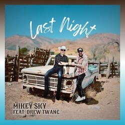 Last Night (Hypertechno) (feat. Drew Twang)