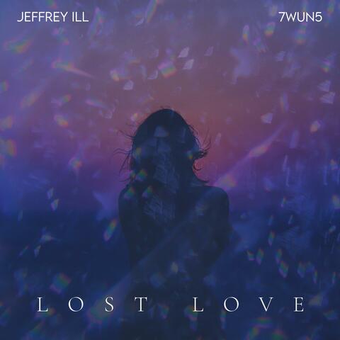 Lost Love (feat. 7WUN5)
