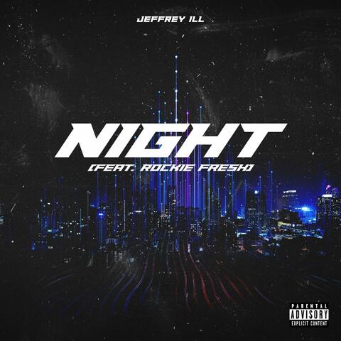 Night (feat. Rockie Fresh)