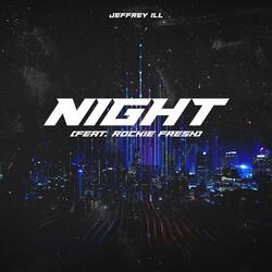 Night (feat. Rockie Fresh)