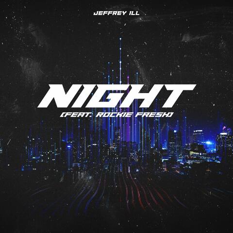 Night (feat. Rockie Fresh)