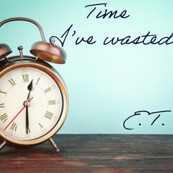 Time I've Wasted