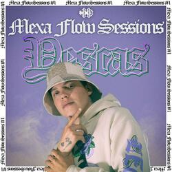Mexa Flow Sessions #1