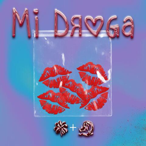 mi droga <3 (feat. El Dragón)