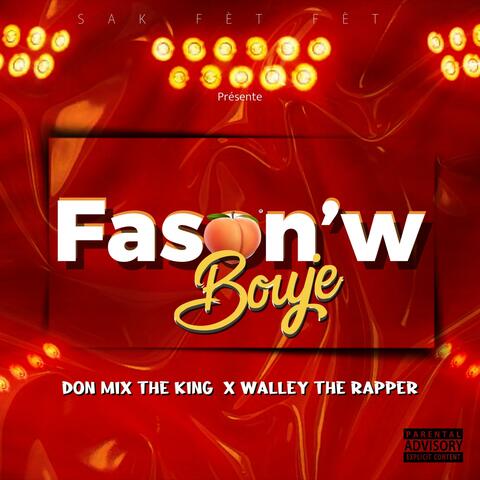 Fason' W Bouje Walley TheRapper (feat. Donmix The King)