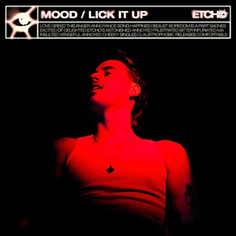 Mood / Lick It Up