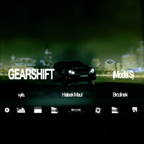 GEARSHIFT (Model S)/Front Row Stockist (feat. Brodinski, Haleek Maul & Teki Latex)