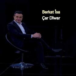 Berkat Îsa : Çar Dîwar