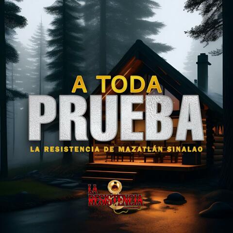 A Toda Pruba