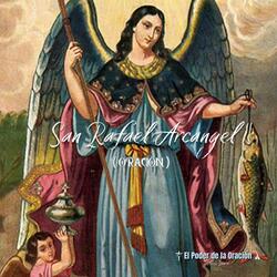 Oración a San Rafael Arcángel