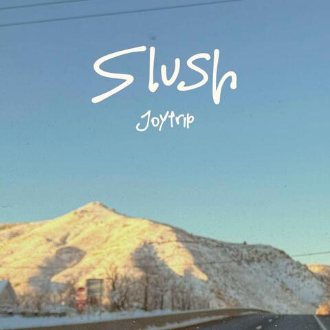 Slush