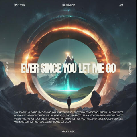 Ever Since You Let Me Go