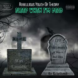 Sleep When I'm Dead