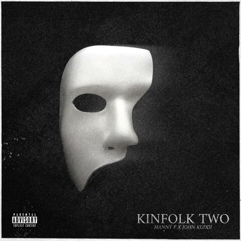 Kinfolk Two (feat. John Kuddi)