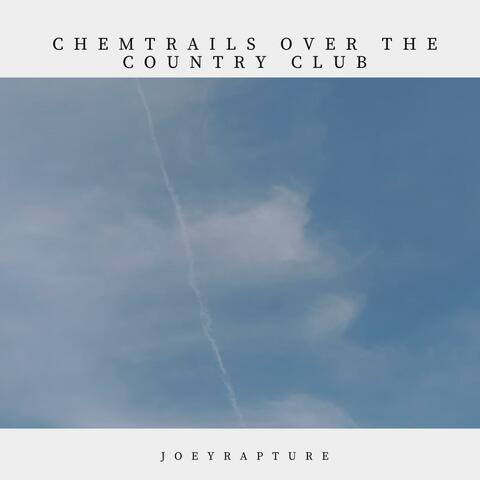 Chemtrails over the country club