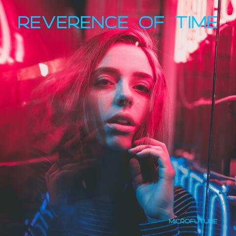 Reverence Of Time