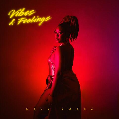 Vibes & Feelings