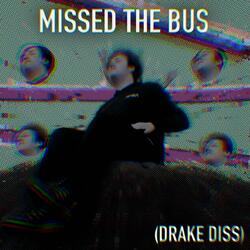 Missed The Bus