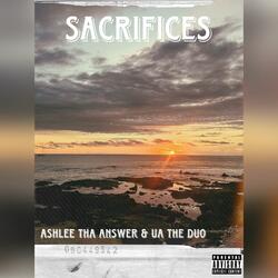 Sacrifices (feat. UA The Duo)