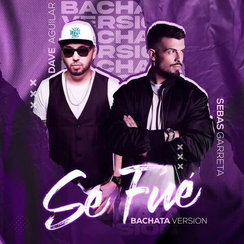Se Fue (Bachata Version)