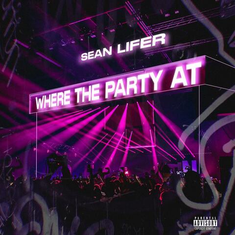 Where The Party At
