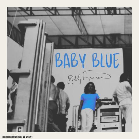 Baby Blue (feat. Bobby Figueroa)