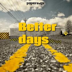 Better days