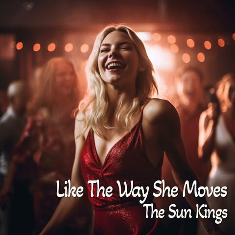 Like The Way She Moves