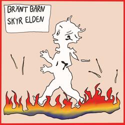 Bränt barn skyr elden