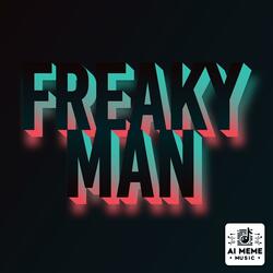 Freaky Man