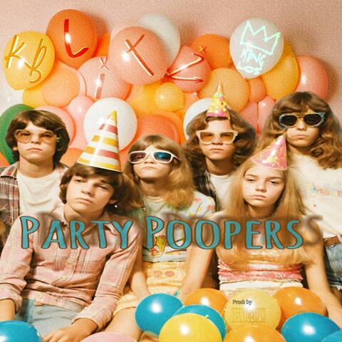 Party Poopers (feat King Los)