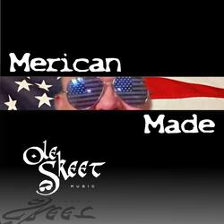 Merican Made