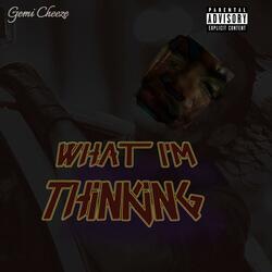 What Im Thinking
